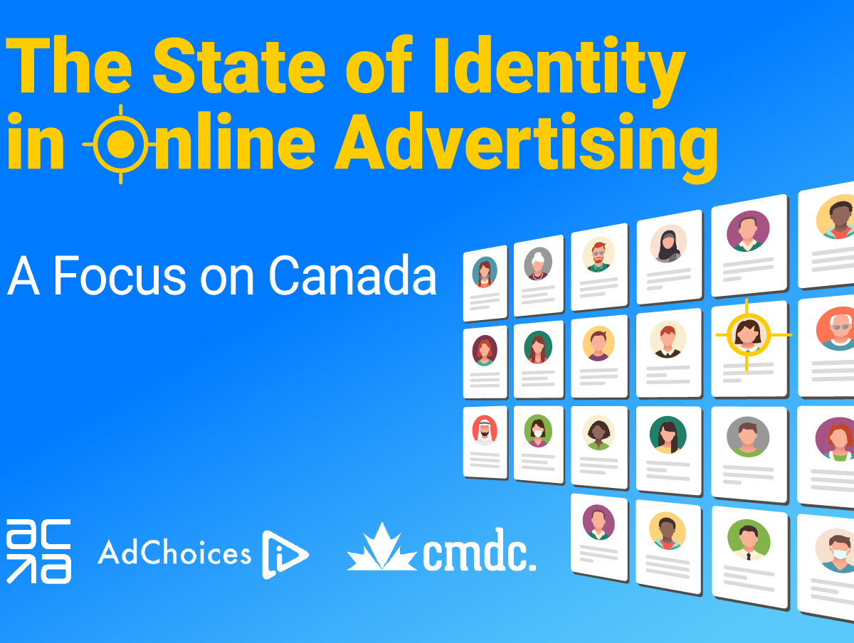 The State of Identity in Online Advertising: A Focus on Canada