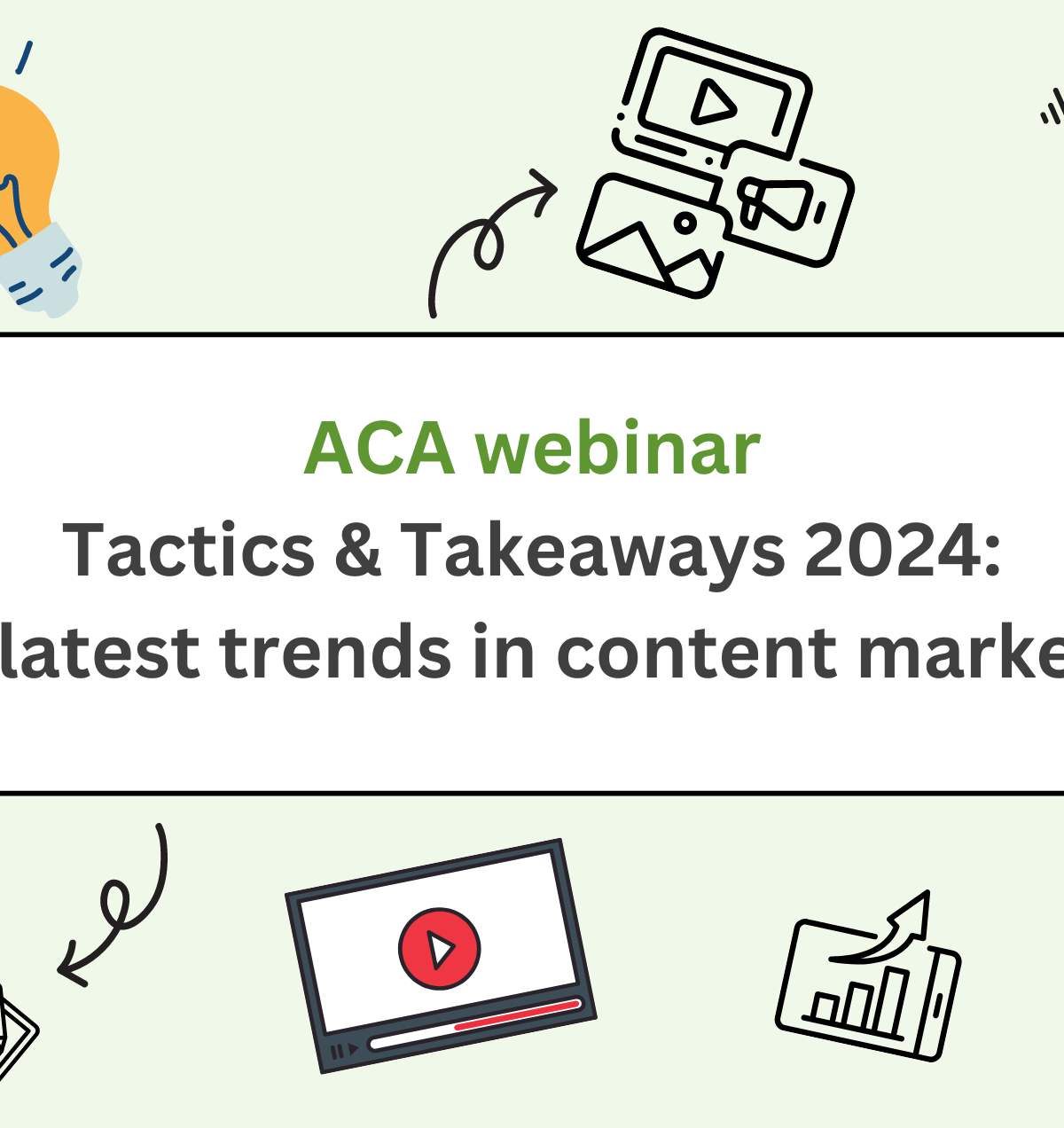 TandT 2024 - The latest trends in content marketing - aca webinars