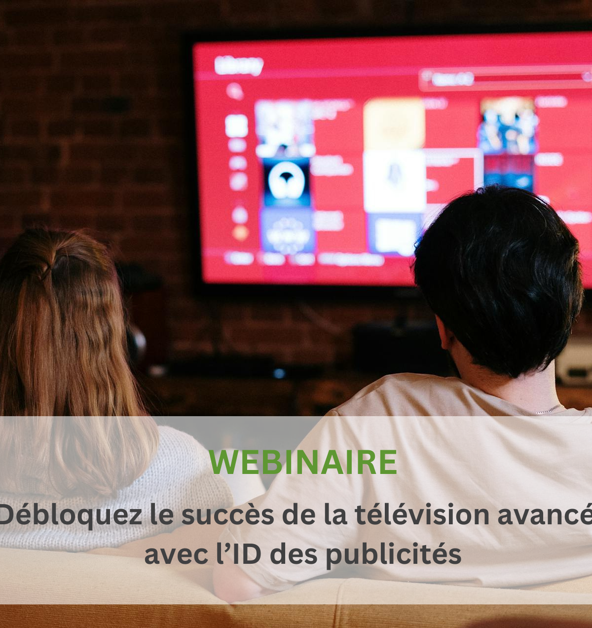 webinaire ACA - débloquez le succès de la télé avancée