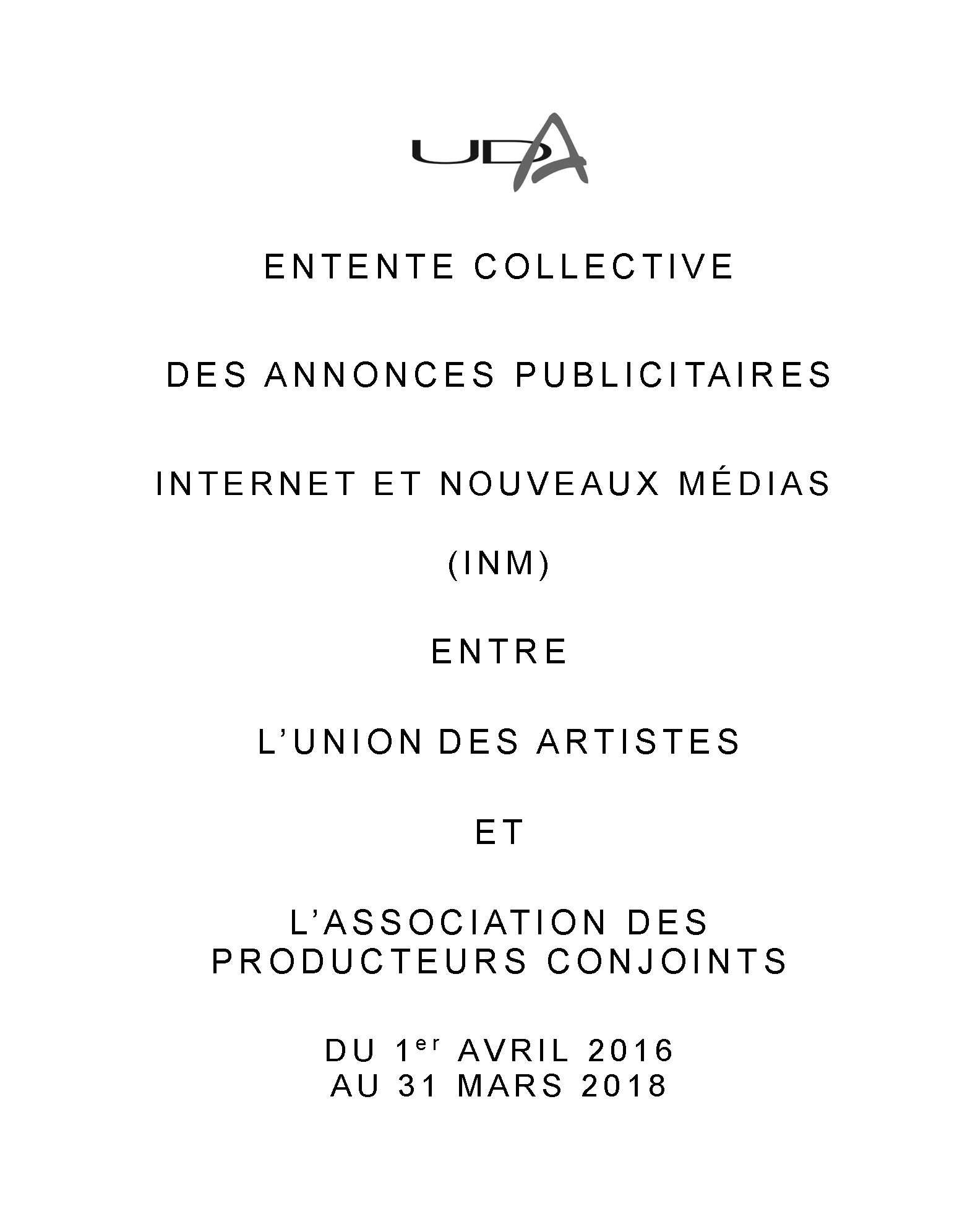 UDA : Entente sur la publicité dans Internet et les nouveaux médias