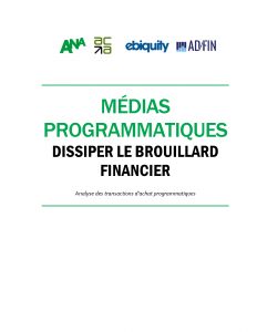 Médias programmatiques – dissiper le brouillard financier